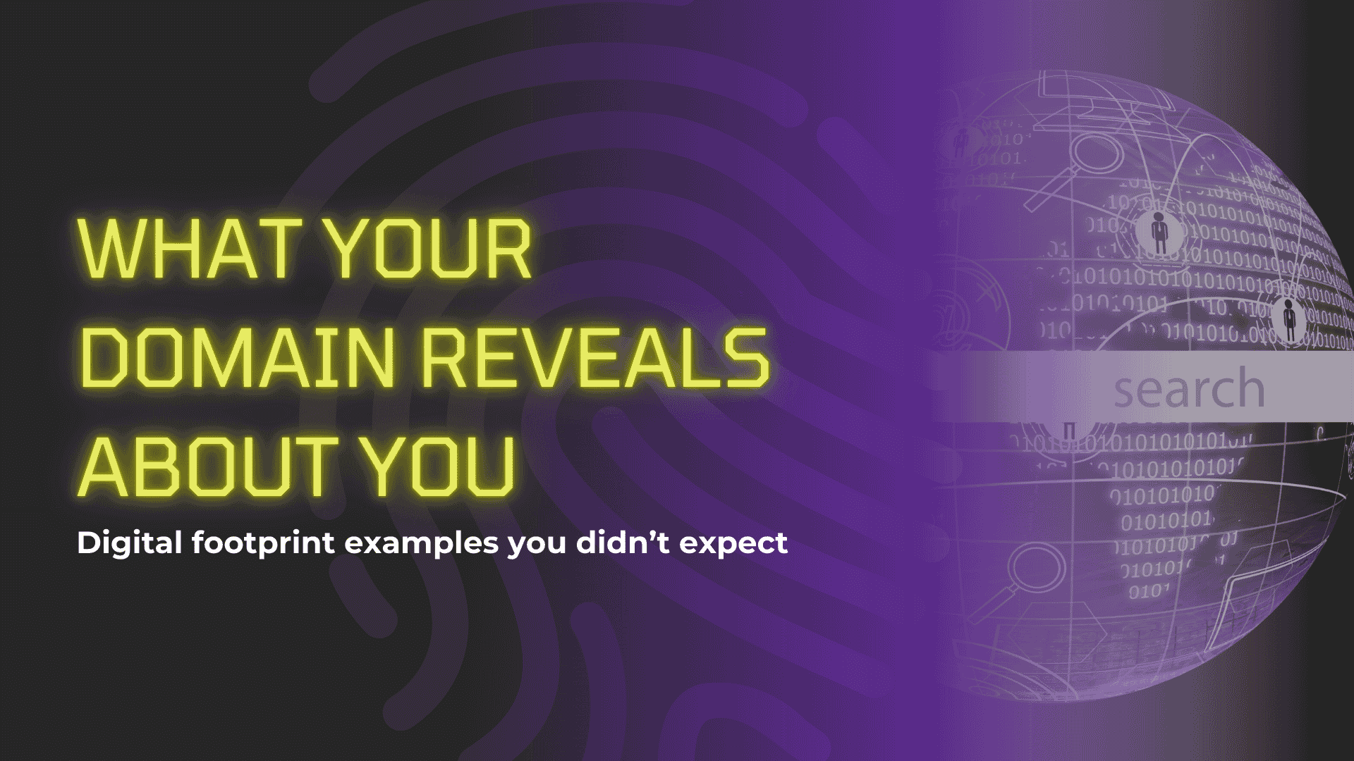 Digital footprint examples you didn’t expect