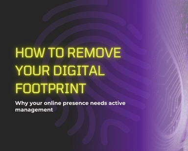 How to remove your digital footprint