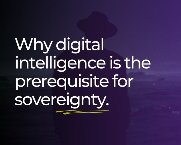 Thumbnail for: Why digital intelligence is the prerequisite for sovereignty